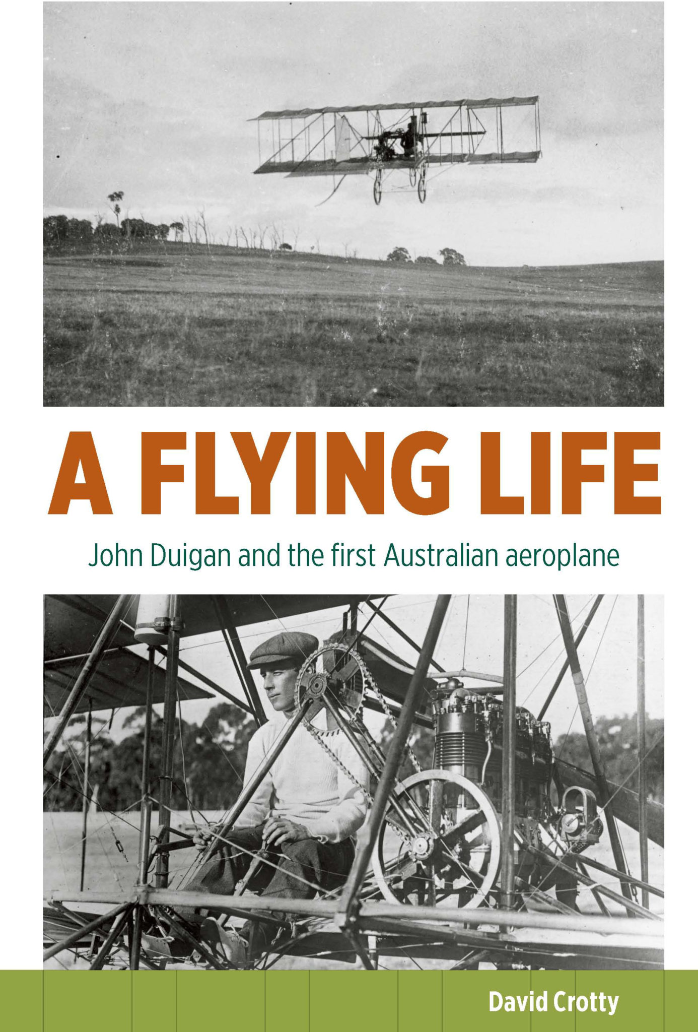 A Flying Life: John Duigan and the first Australian aeroplane by David ...