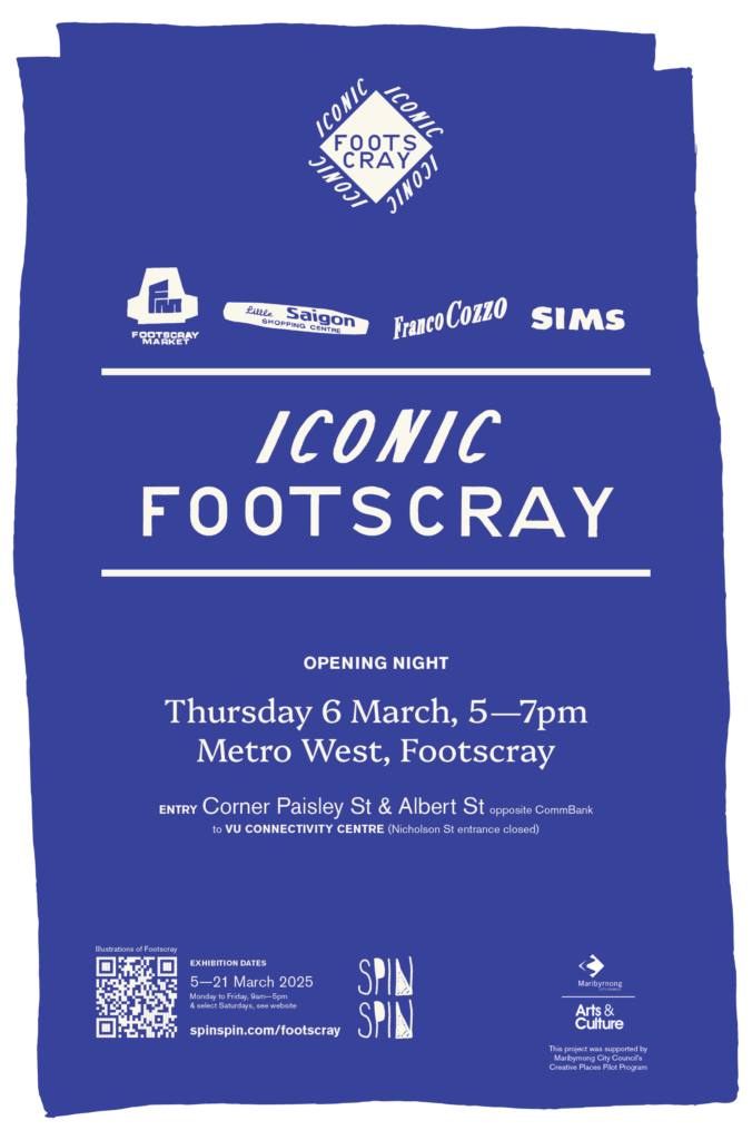 Promotional poster for the Iconic Footscray art exhibition. The poster is a bold purple and includes logos from local businesses. Text reads, "Iconic Footscray. Opening night Thursday March 6, 5-7PM, Metro West, Footscray."