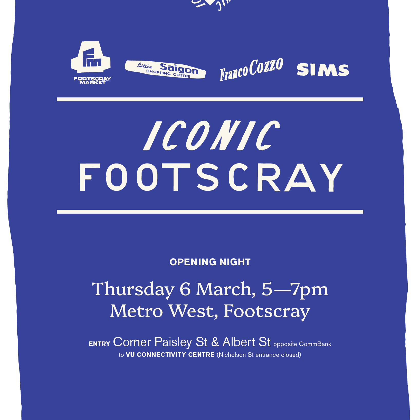 Promotional poster for the Iconic Footscray art exhibition. The poster is a bold purple and includes logos from local businesses. Text reads, "Iconic Footscray. Opening night Thursday March 6, 5-7PM, Metro West, Footscray."